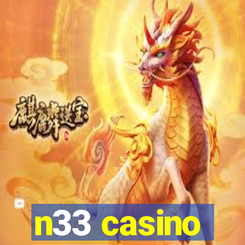 n33 casino